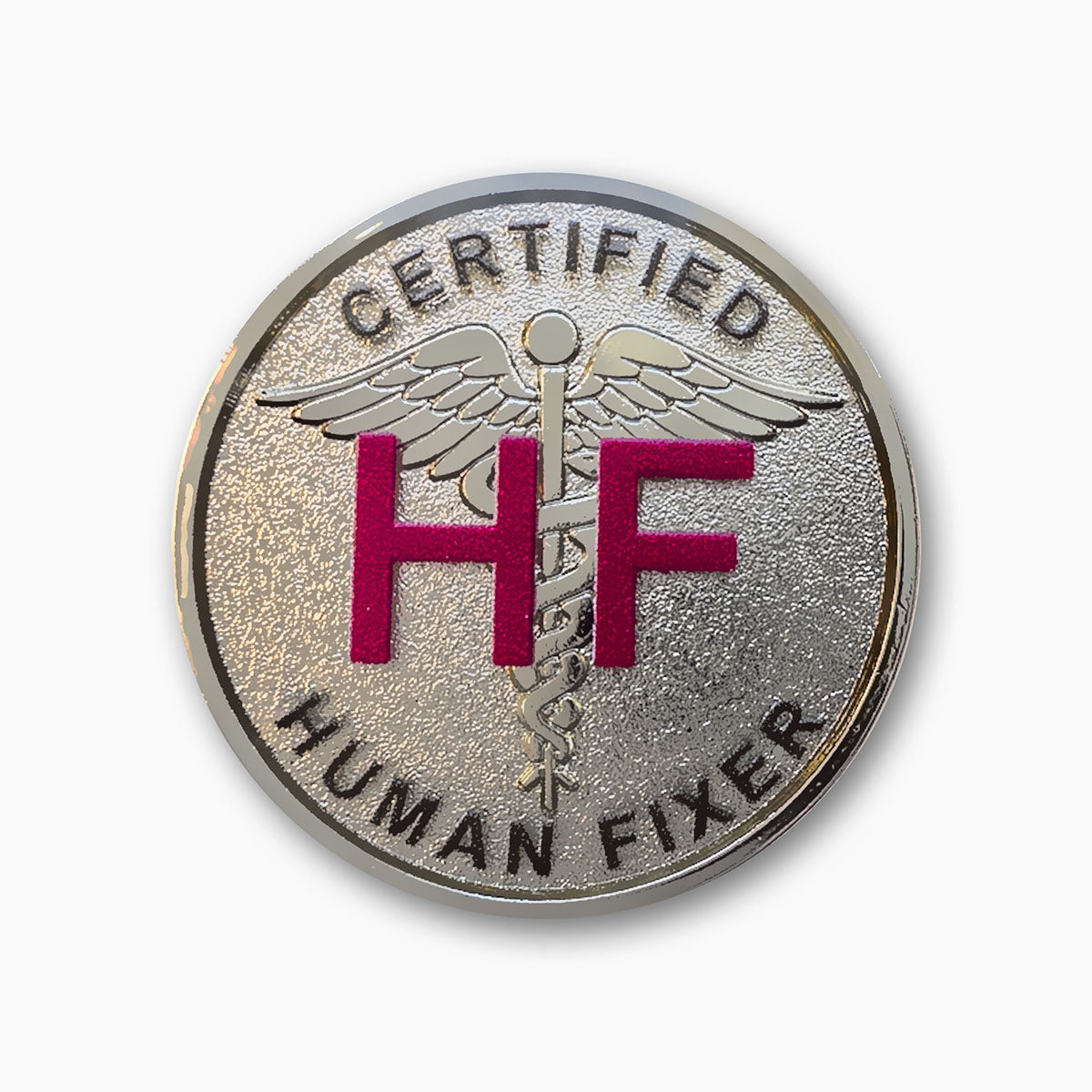 Certified Human Fixer - Enamel Pin